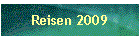 Reisen 2009