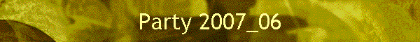 Party 2007_06